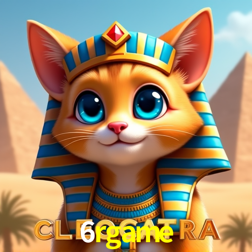 6rgame,6r game app